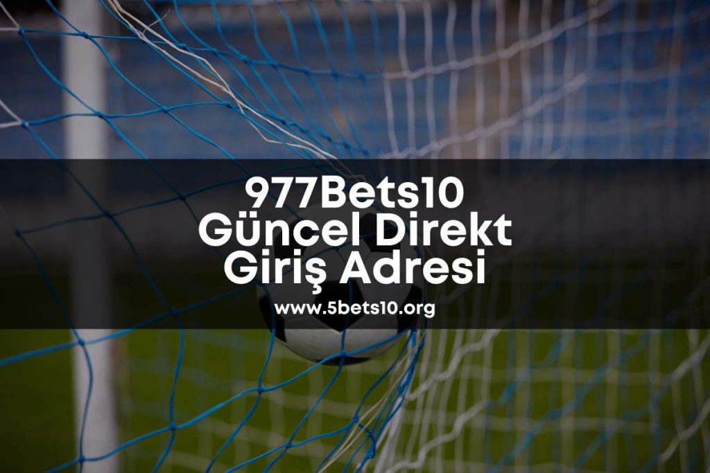 977Bets10-bets10giris-bets10-best10