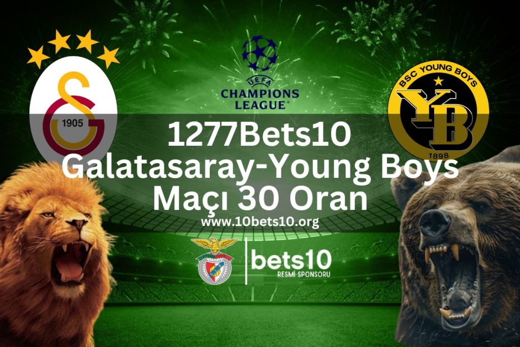 1277Bets10-galatasaray-youngboys-10bets10